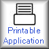 Printable Application (Microsoft Word Document)
